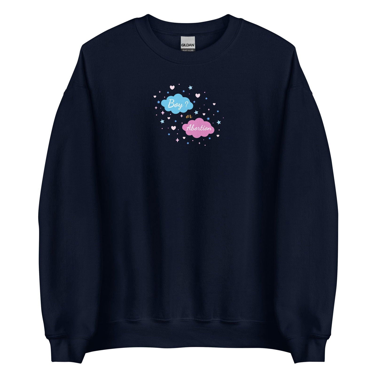 Sweat unisexe col rond Boy or abortion gender reveal Bleu Marine - Sedurro