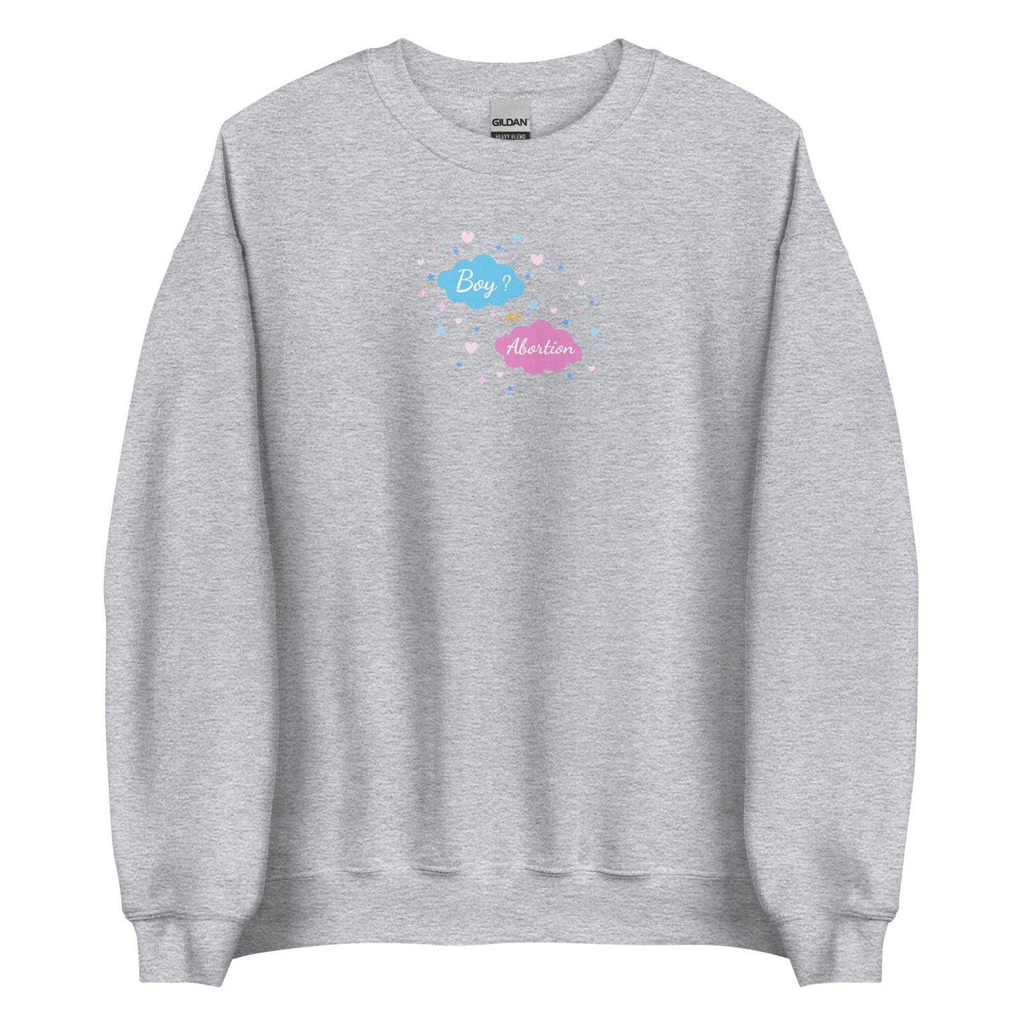 Sweat unisexe col rond Boy or abortion gender reveal Gris Sport - Sedurro