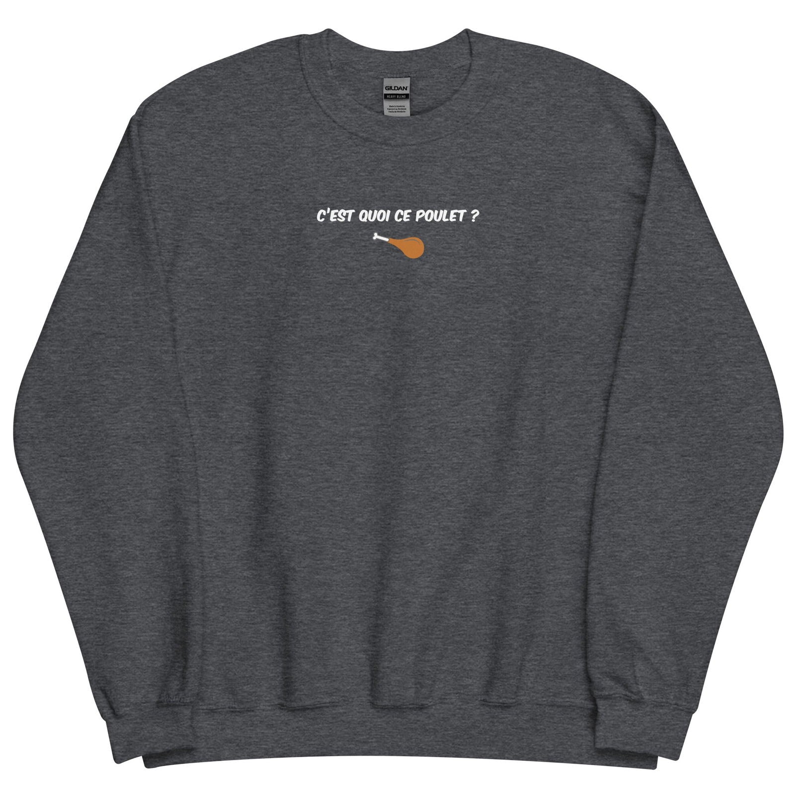 Sweat unisexe col rond C'est quoi ce poulet - Sedurro