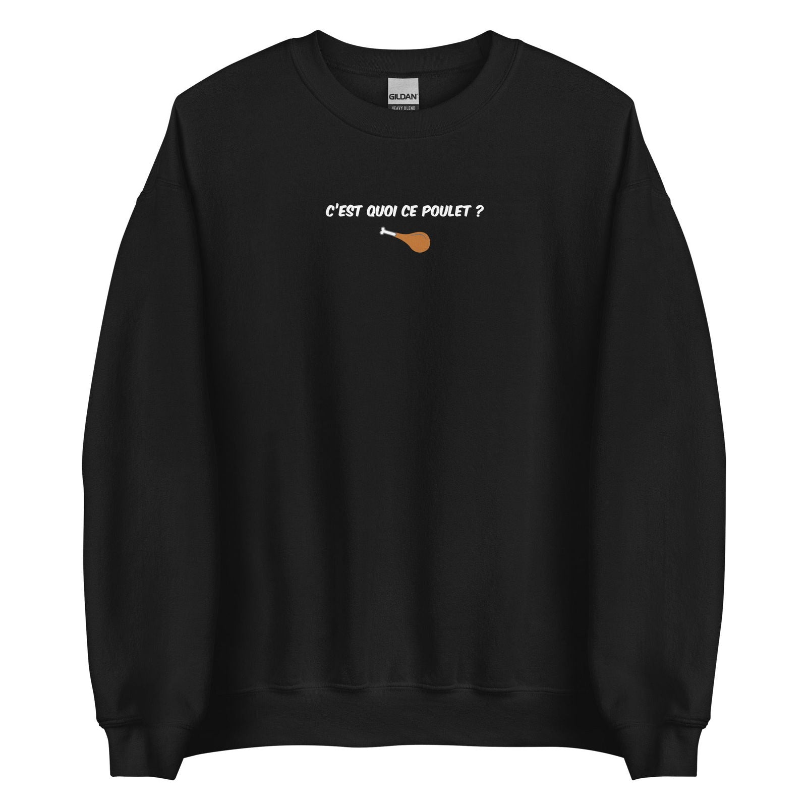 Sweat unisexe col rond C'est quoi ce poulet - Sedurro