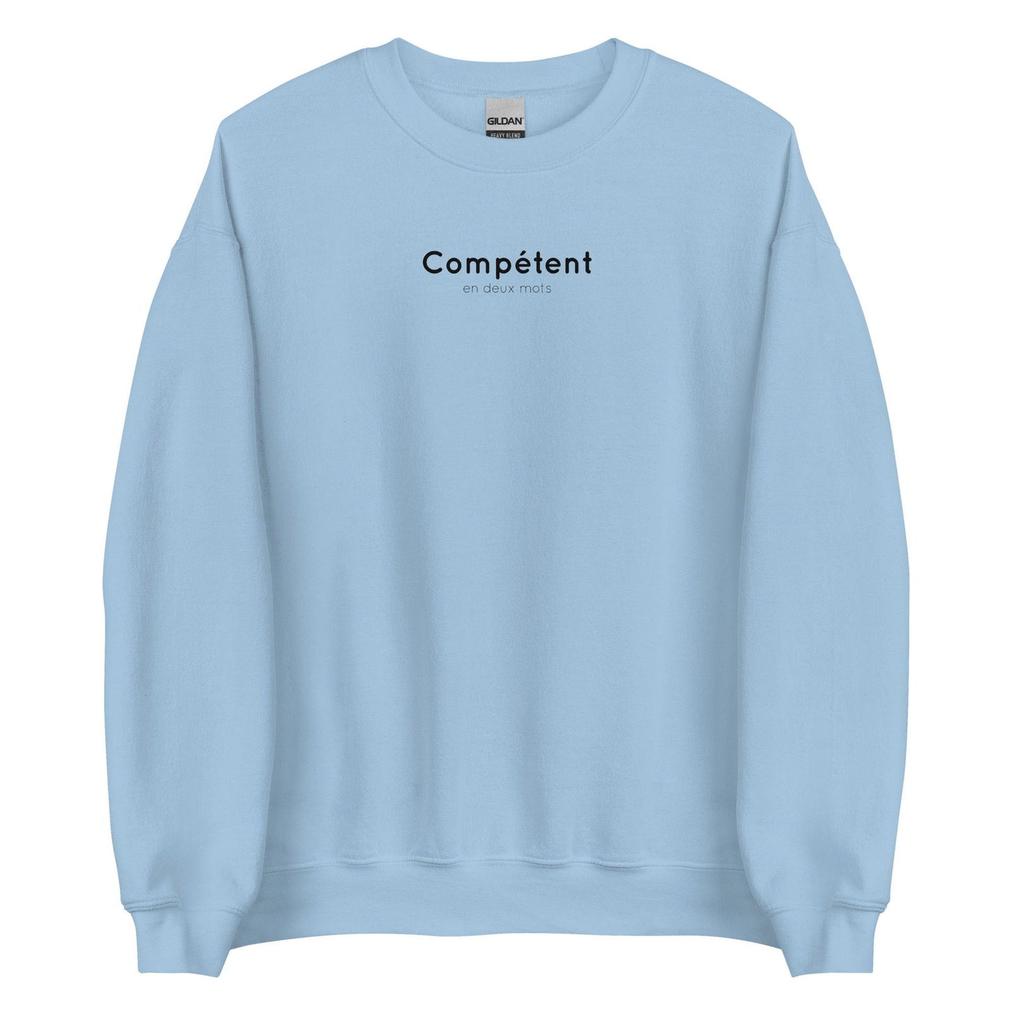Sweat unisexe col rond Compétent en deux mots Bleu Clair - Sedurro
