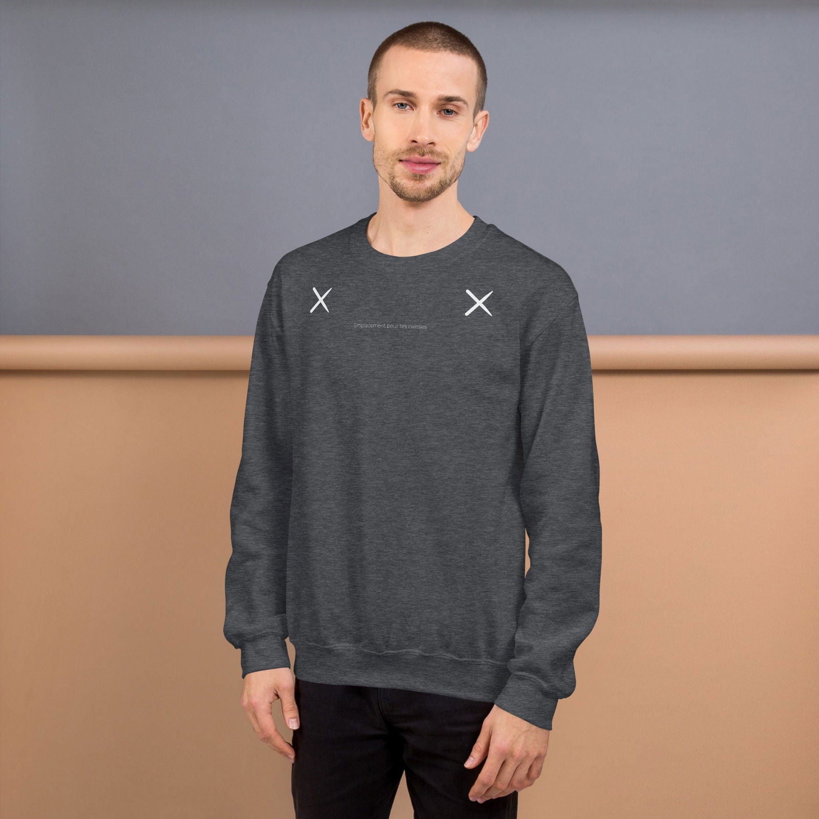 Sweat unisexe col rond Emplacement pour tes cuisses - Sedurro