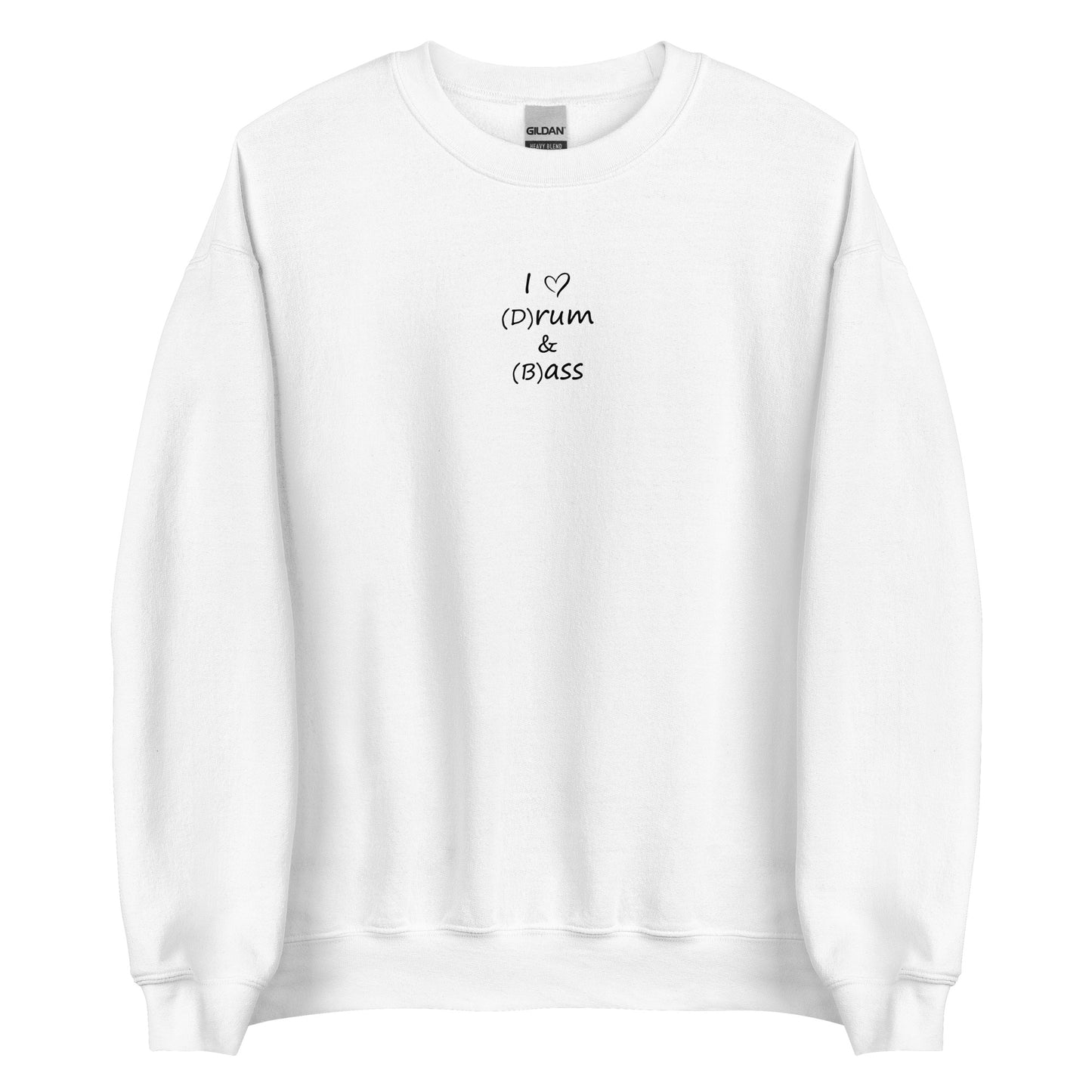 Sweat unisexe col rond I love (d)rum and (b)ass Blanc - Sedurro