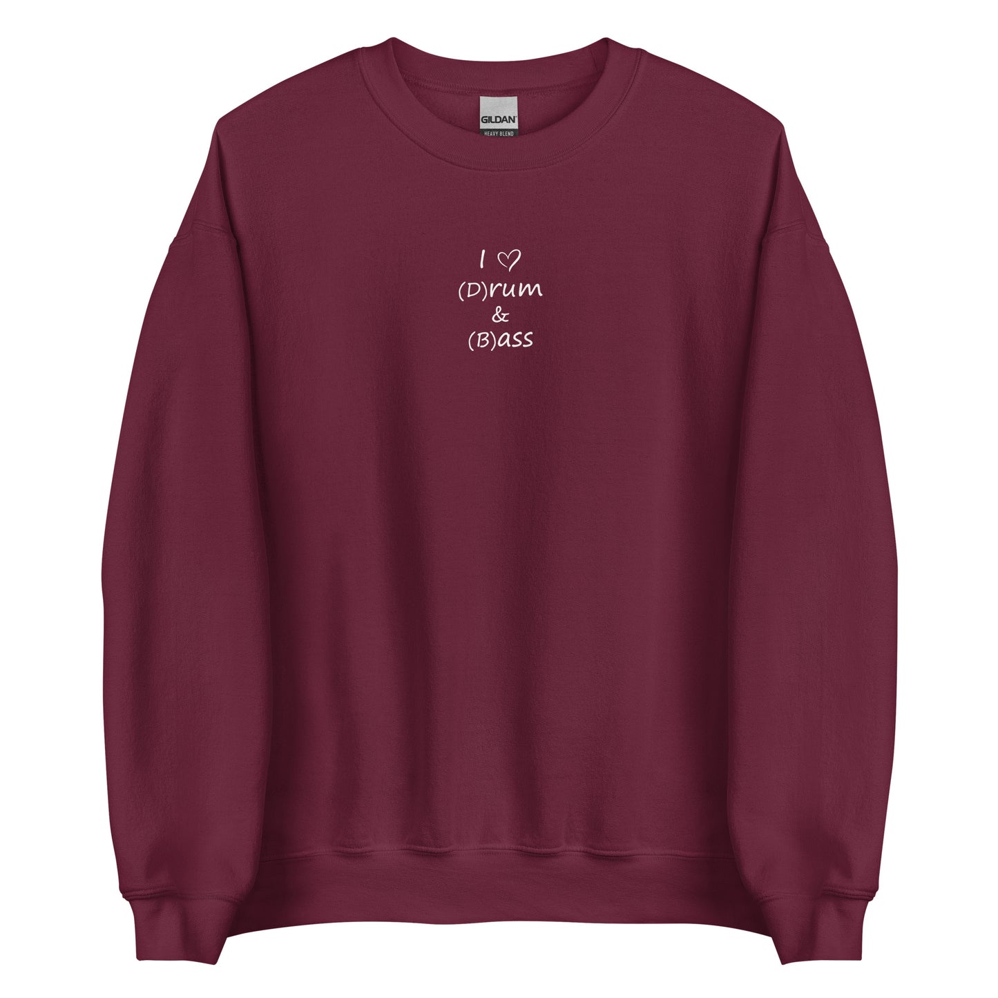 Sweat unisexe col rond I love (d)rum and (b)ass Bordeaux - Sedurro