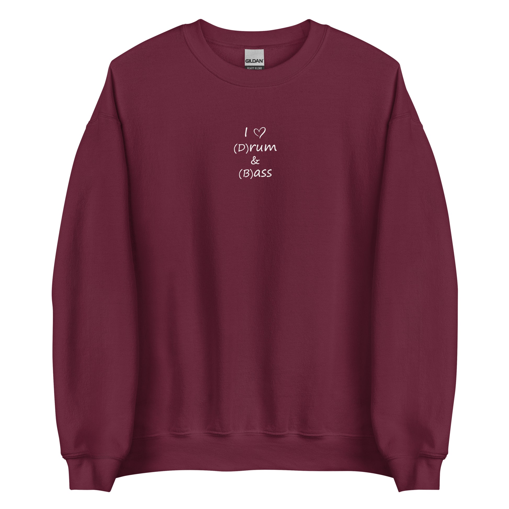 Sweat unisexe col rond I love (d)rum and (b)ass Bordeaux - Sedurro