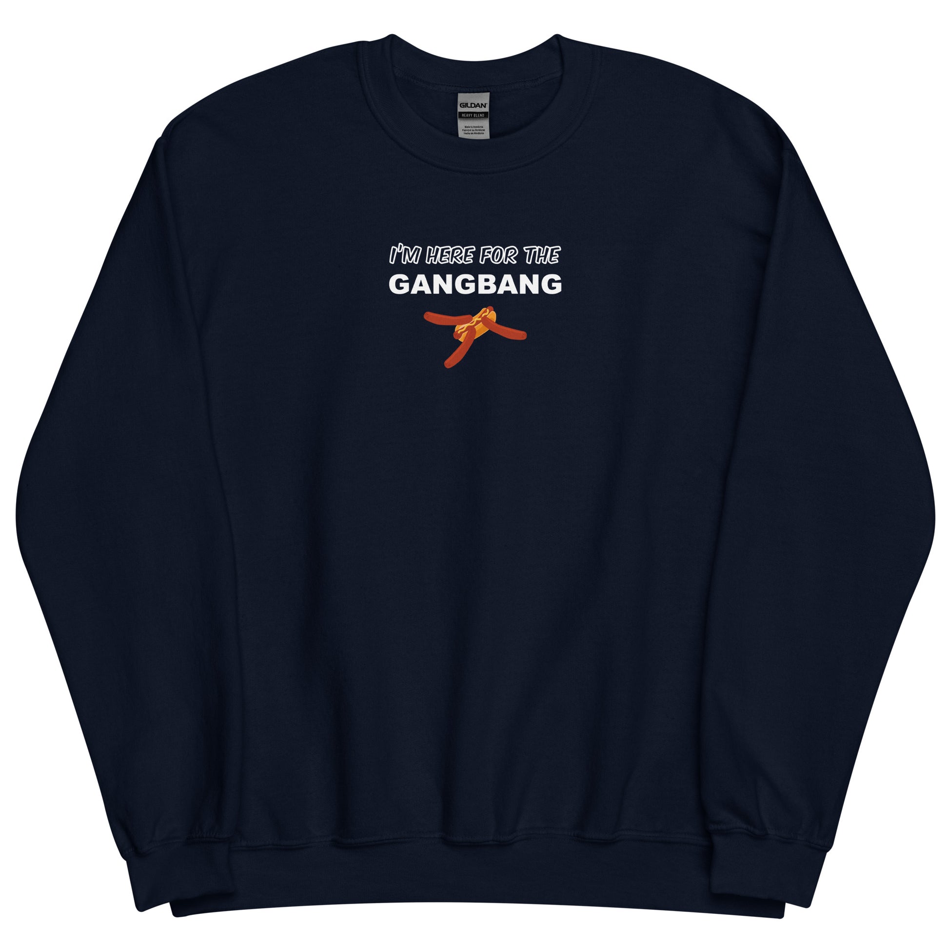 Sweat unisexe col rond I'm here for the gangbang - Sedurro