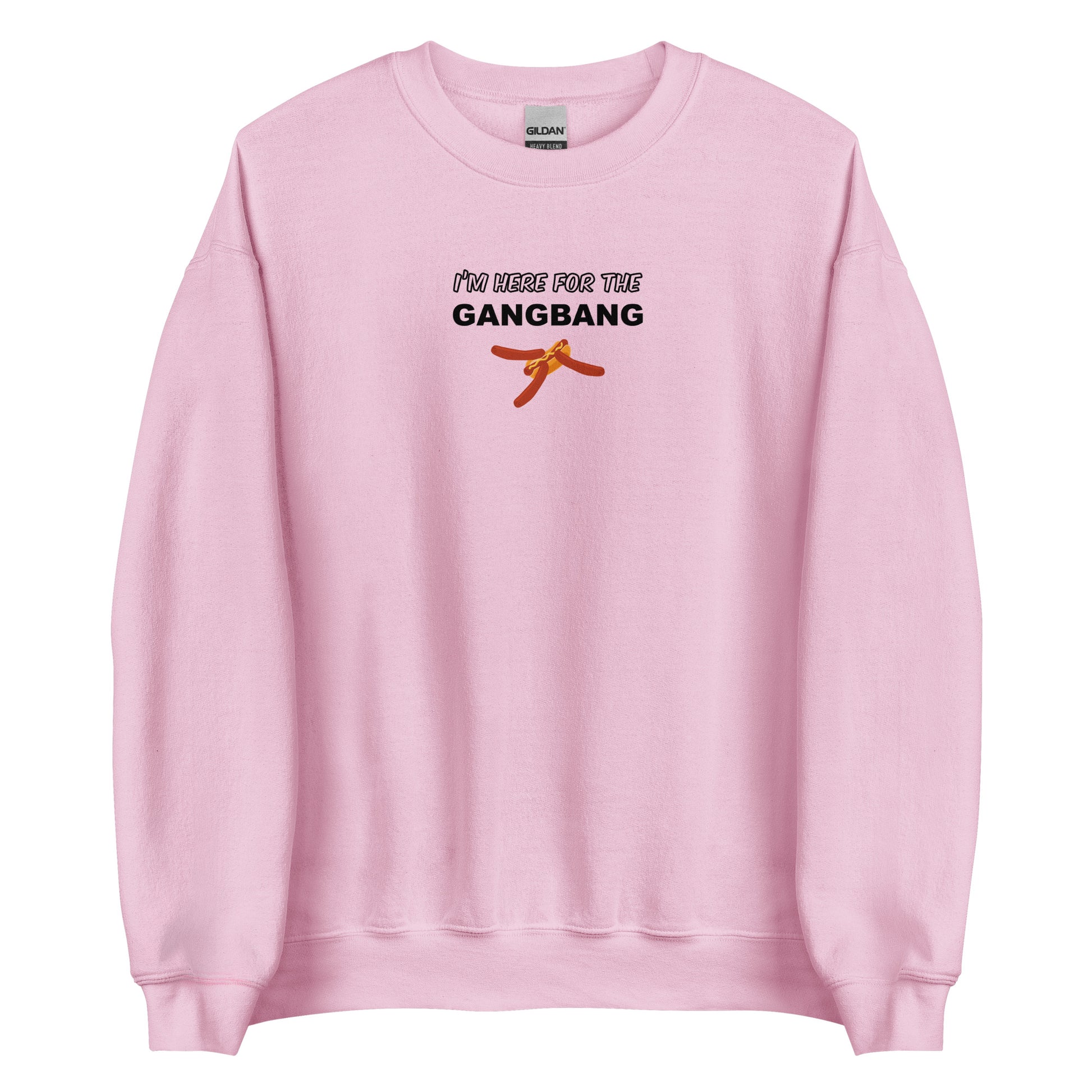 Sweat unisexe col rond I'm here for the gangbang Rose Clair - Sedurro