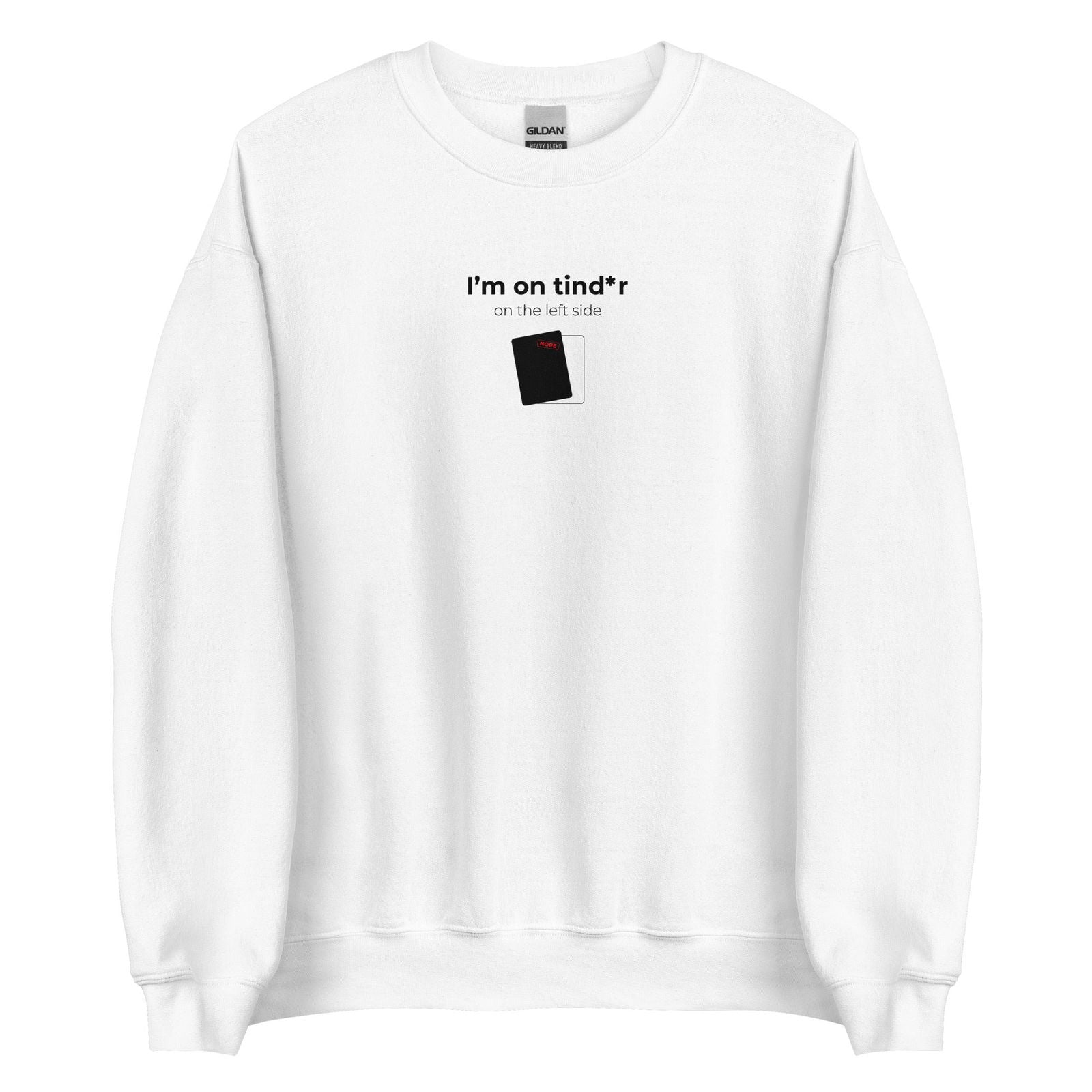 Sweat unisexe col rond I'm on tind*r on the left side Blanc - Sedurro