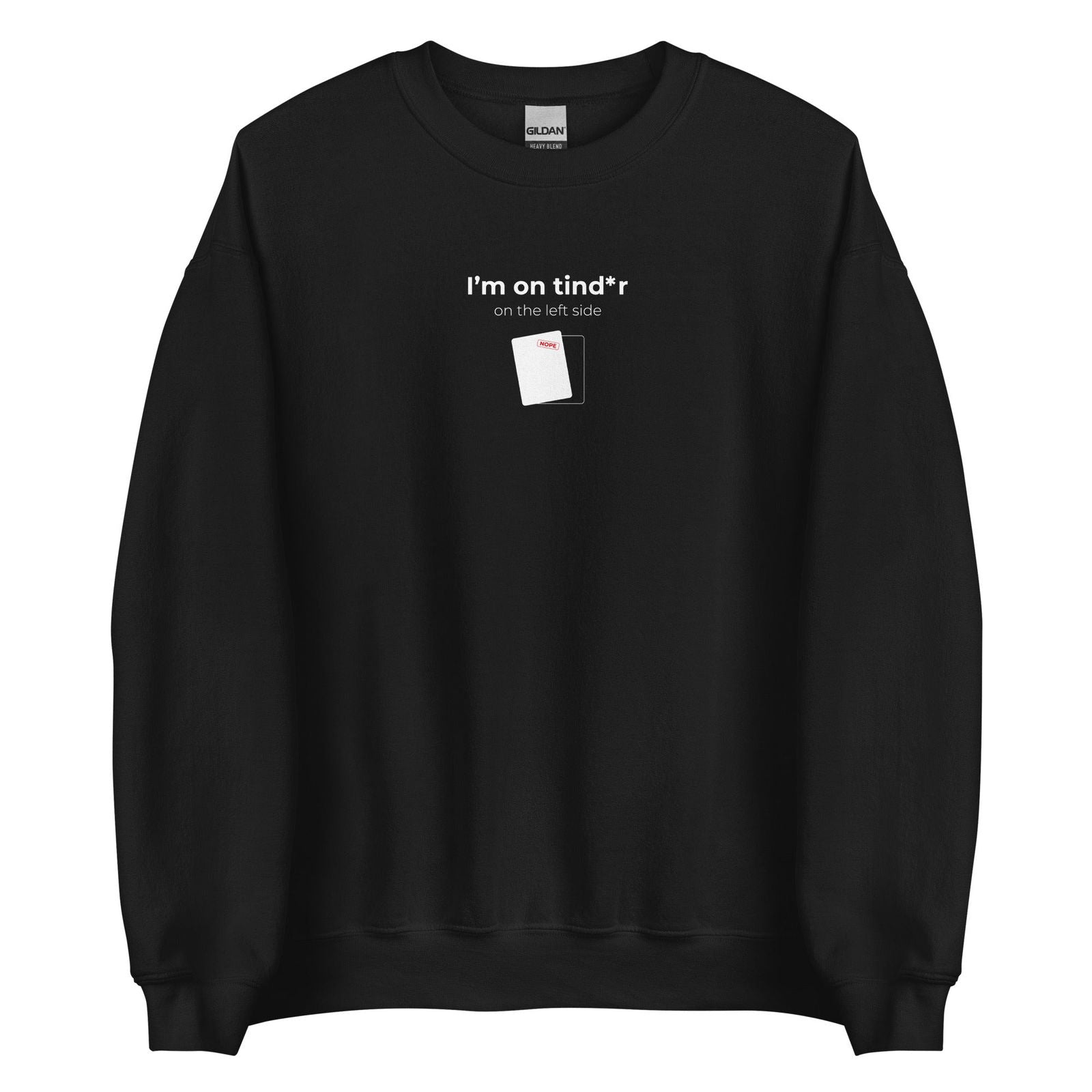 Sweat unisexe col rond I'm on tind*r on the left side Noir - Sedurro
