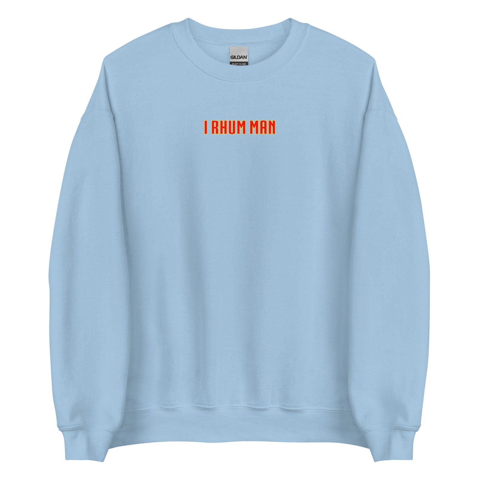 Sweat unisexe col rond I rhum man Bleu Clair - Sedurro