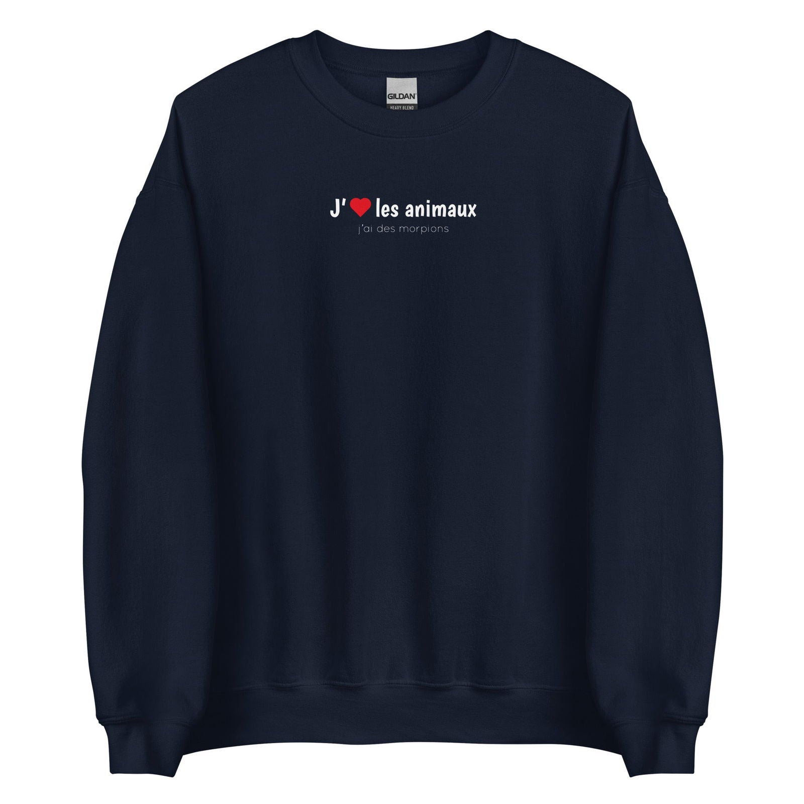 Sweat unisexe col rond J'aime les animaux j'ai des morpions Bleu Marine - Sedurro