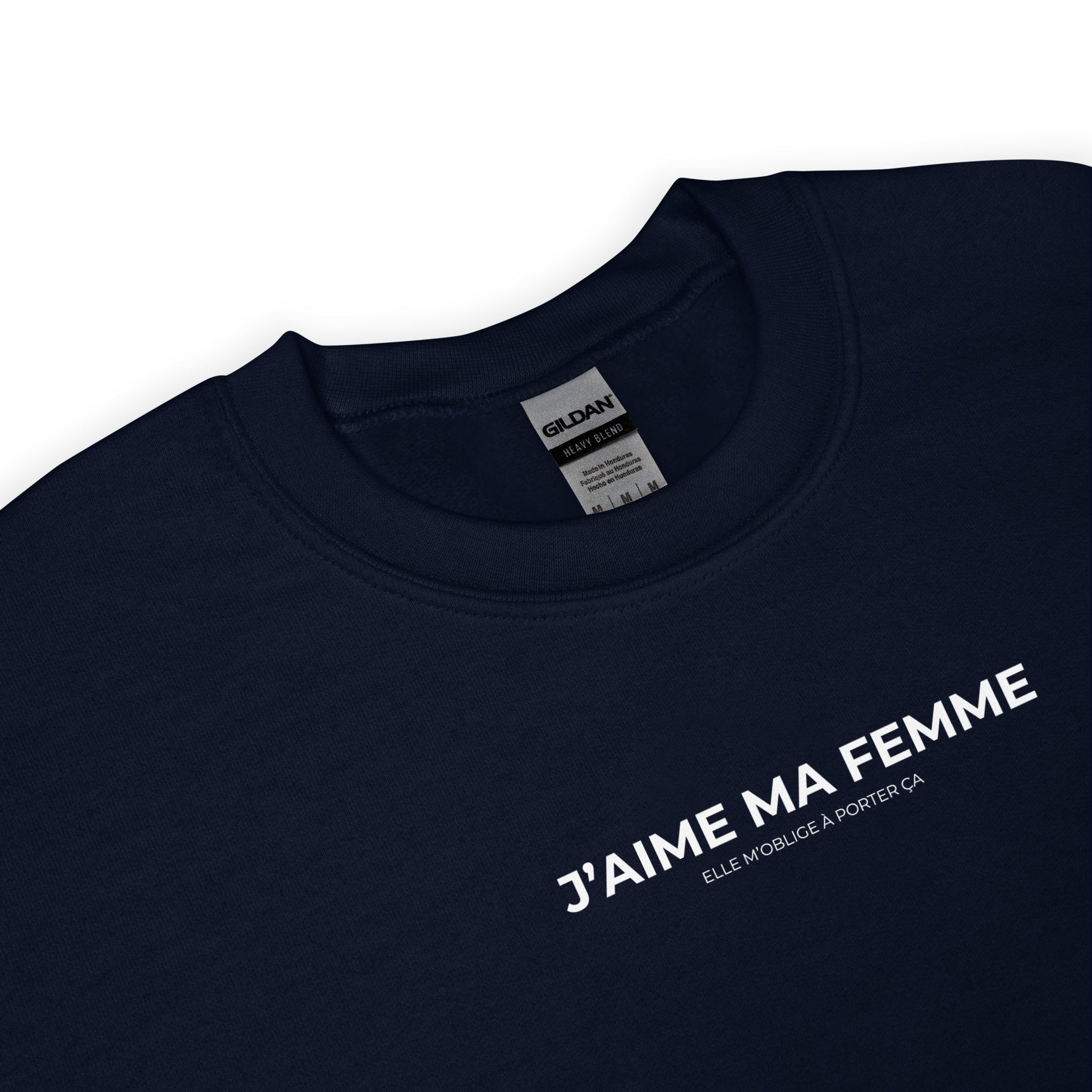Sweat unisexe col rond J'aime ma femme elle m'oblige à porter ça - Sedurro