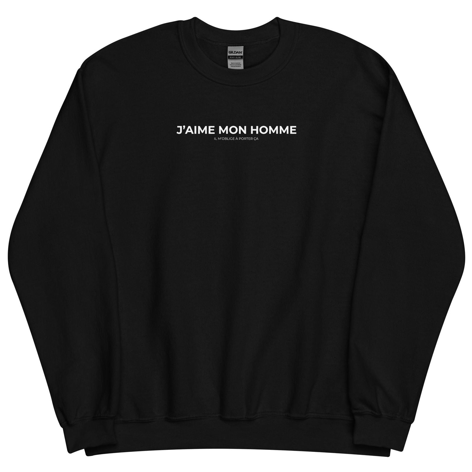 Sweat unisexe col rond J'aime mon homme il m'oblige à porter ça - Sedurro