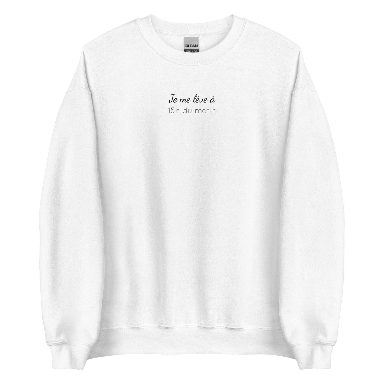 Sweat unisexe col rond Je me lève à 15h du matin Blanc - Sedurro