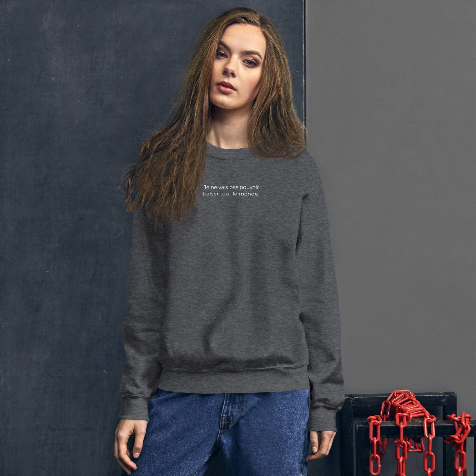Sweat unisexe col rond Je ne vais pas pouvoir baiser tout le monde - Sedurro