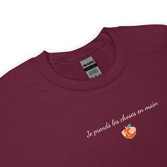 Sweat unisexe col rond Je prends les choses en main - Sedurro