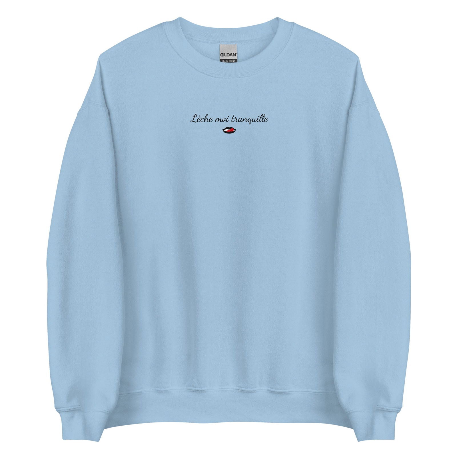 Sweat unisexe col rond Lèche moi tranquille Bleu Clair - Sedurro