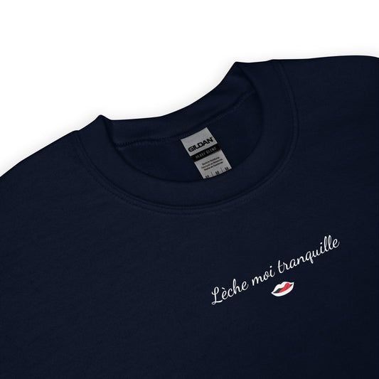 Sweat unisexe col rond Lèche moi tranquille - Sedurro