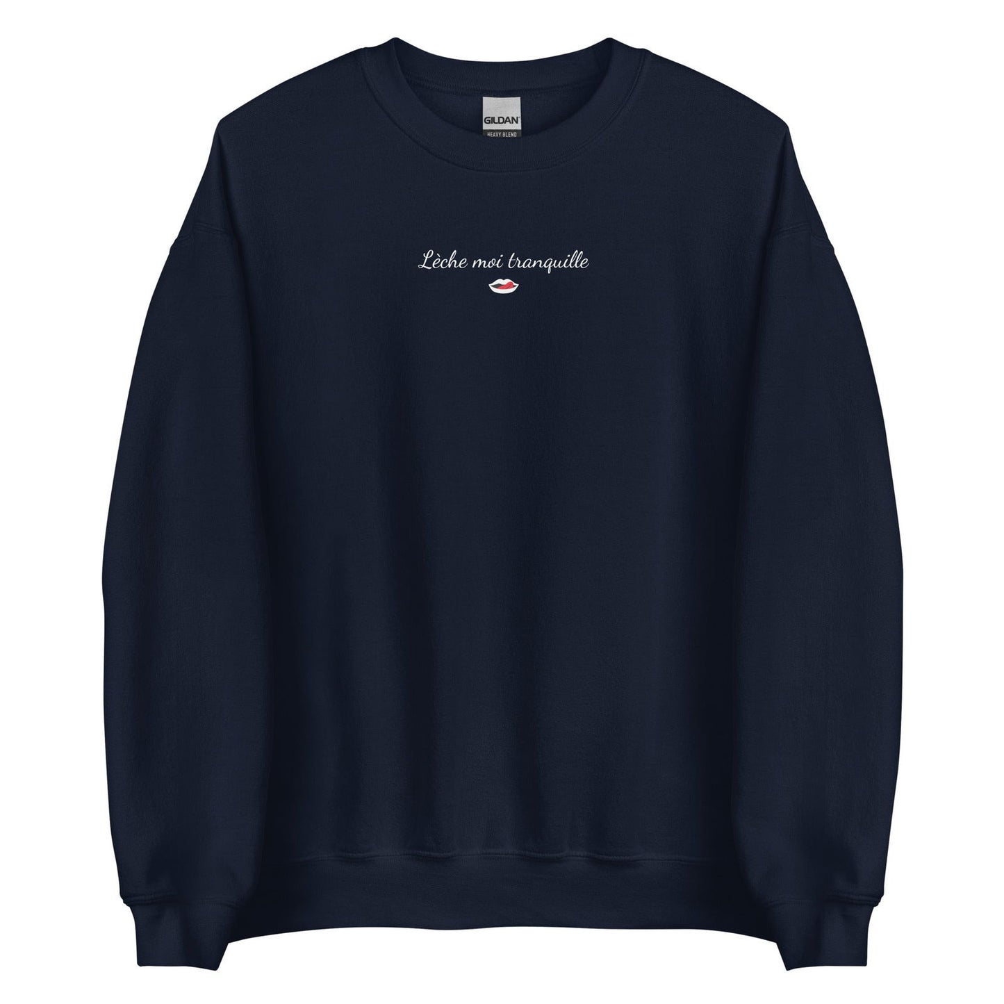 Sweat unisexe col rond Lèche moi tranquille Bleu Marine - Sedurro
