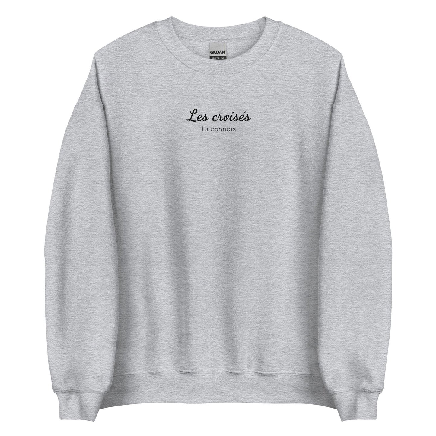 Sweat unisexe col rond Les croisés tu connais Gris Sport - Sedurro