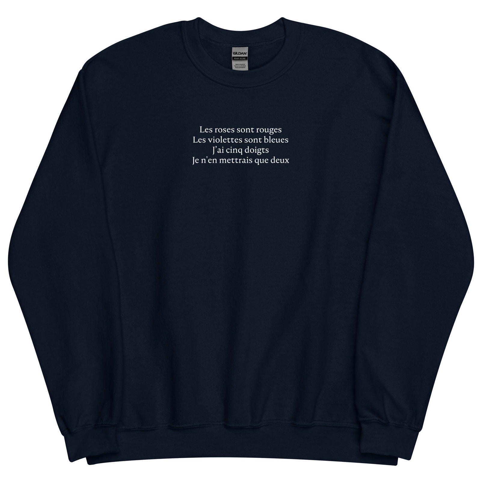 Sweat unisexe col rond Les roses sont rouges Les violettes sont bleues J'ai cinq doigts Je n'en mettrais que deux - Sedurro