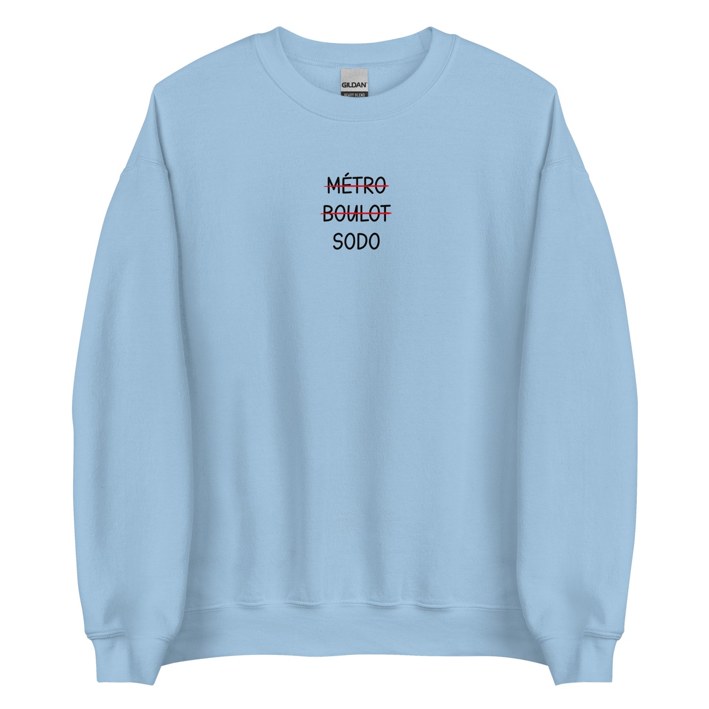 Sweat unisexe col rond Métro boulot sodo - Sedurro