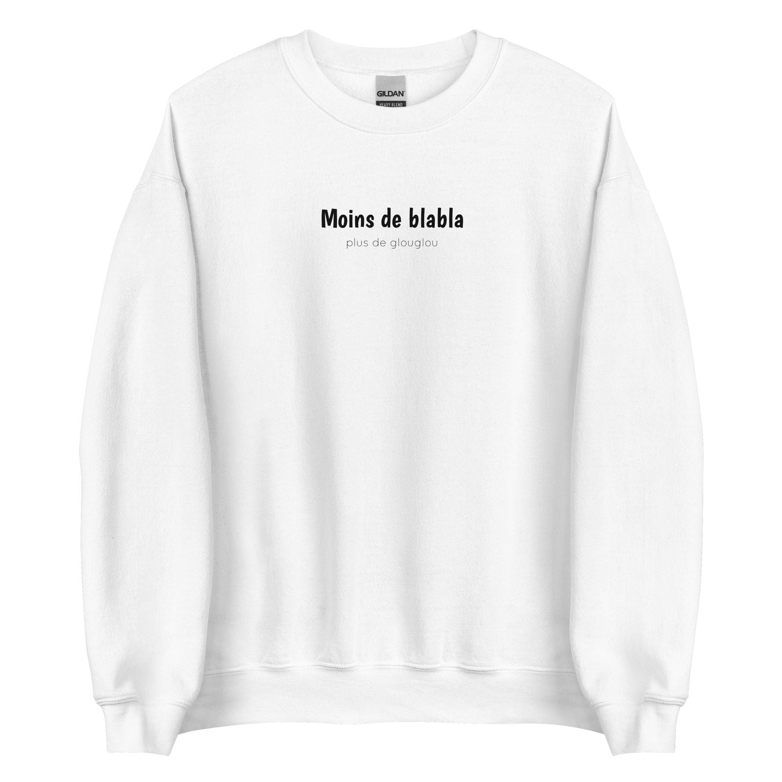 Sweat unisexe col rond Moins de blabla plus de glouglou Blanc - Sedurro