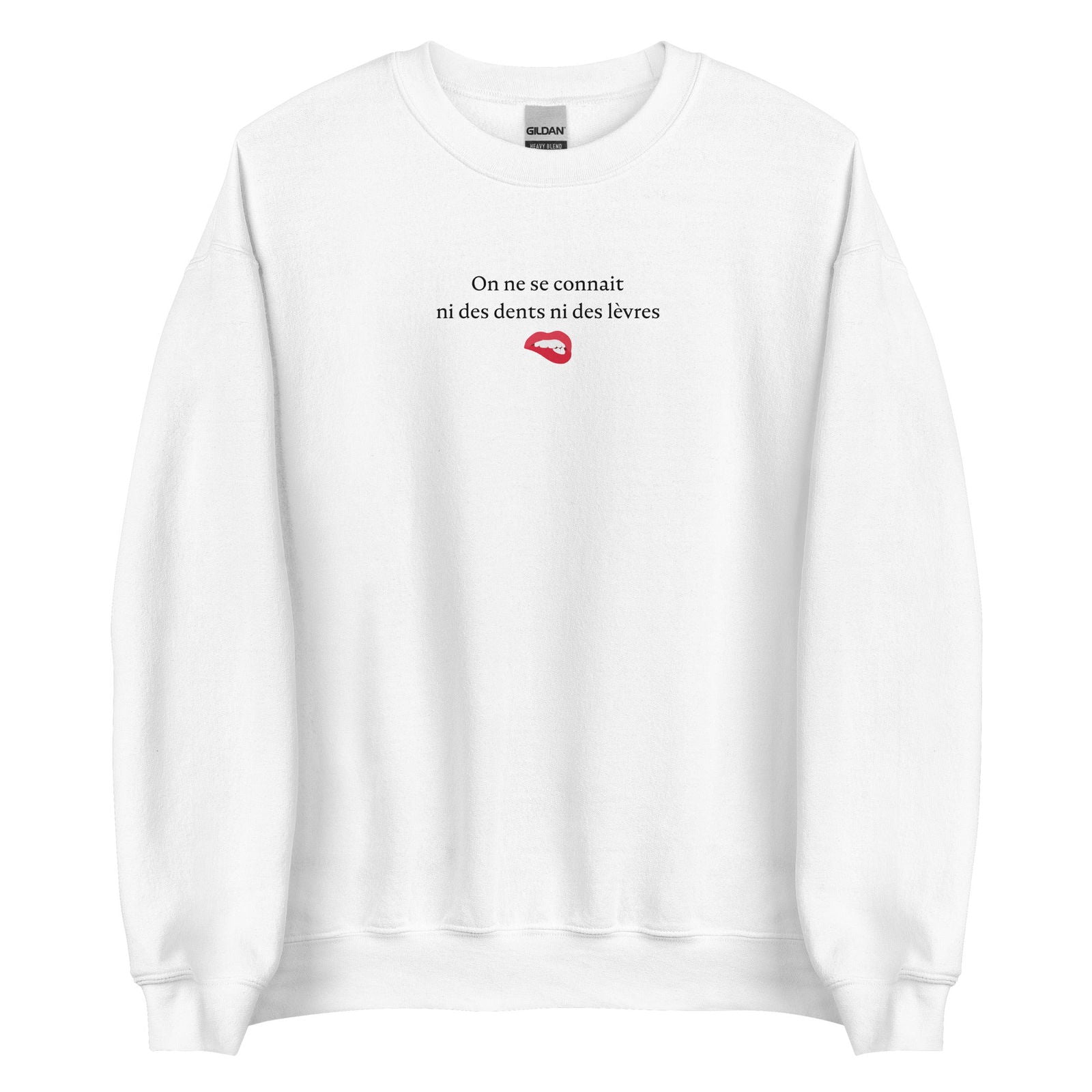 Sweat unisexe col rond On ne se connait ni des dents ni des lèvres Blanc - Sedurro