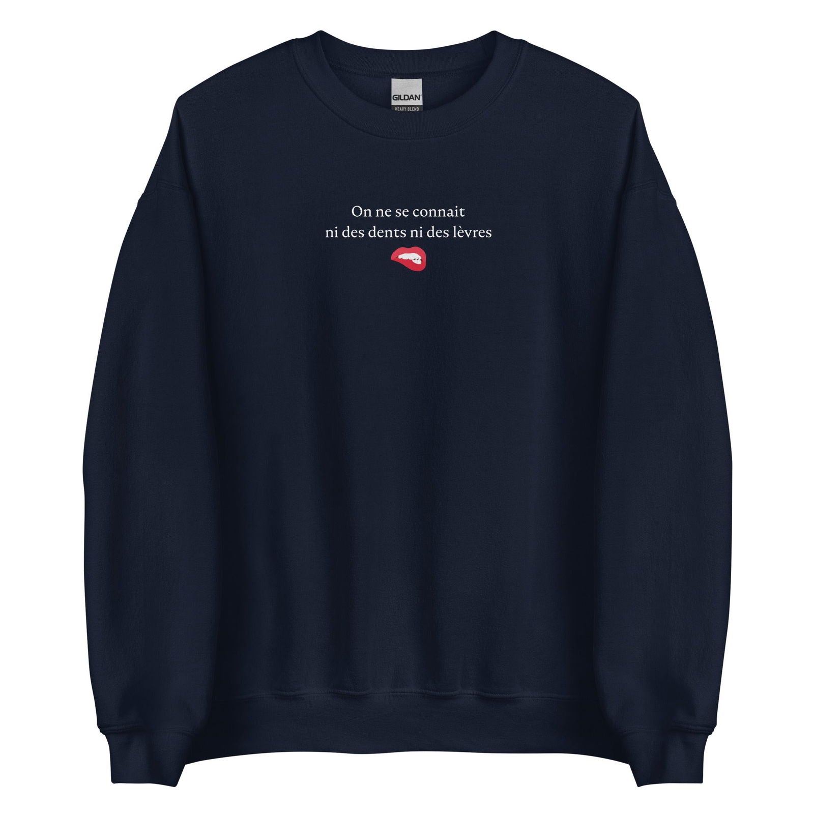 Sweat unisexe col rond On ne se connait ni des dents ni des lèvres Bleu Marine - Sedurro