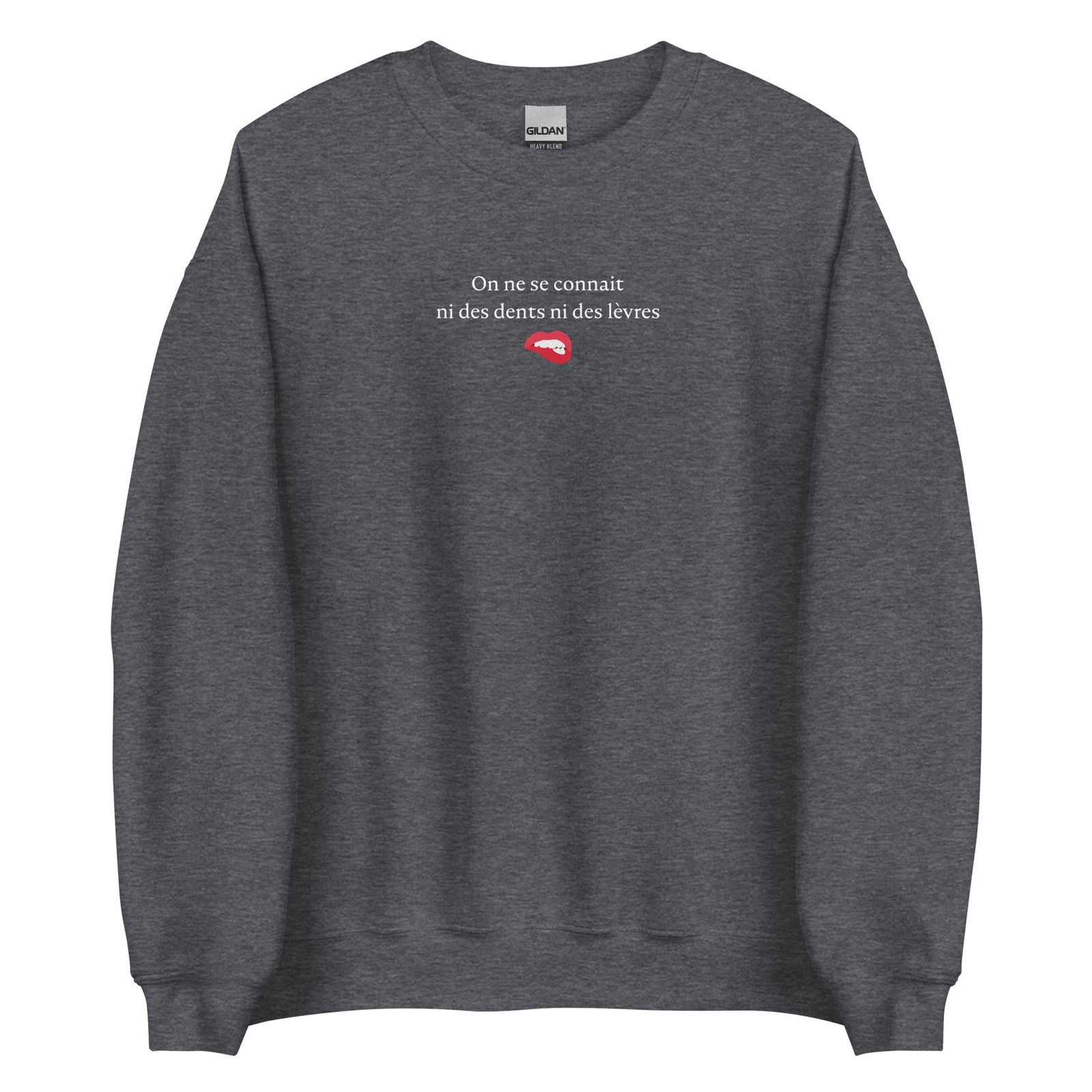 Sweat unisexe col rond On ne se connait ni des dents ni des lèvres Gris Foncé Chiné - Sedurro