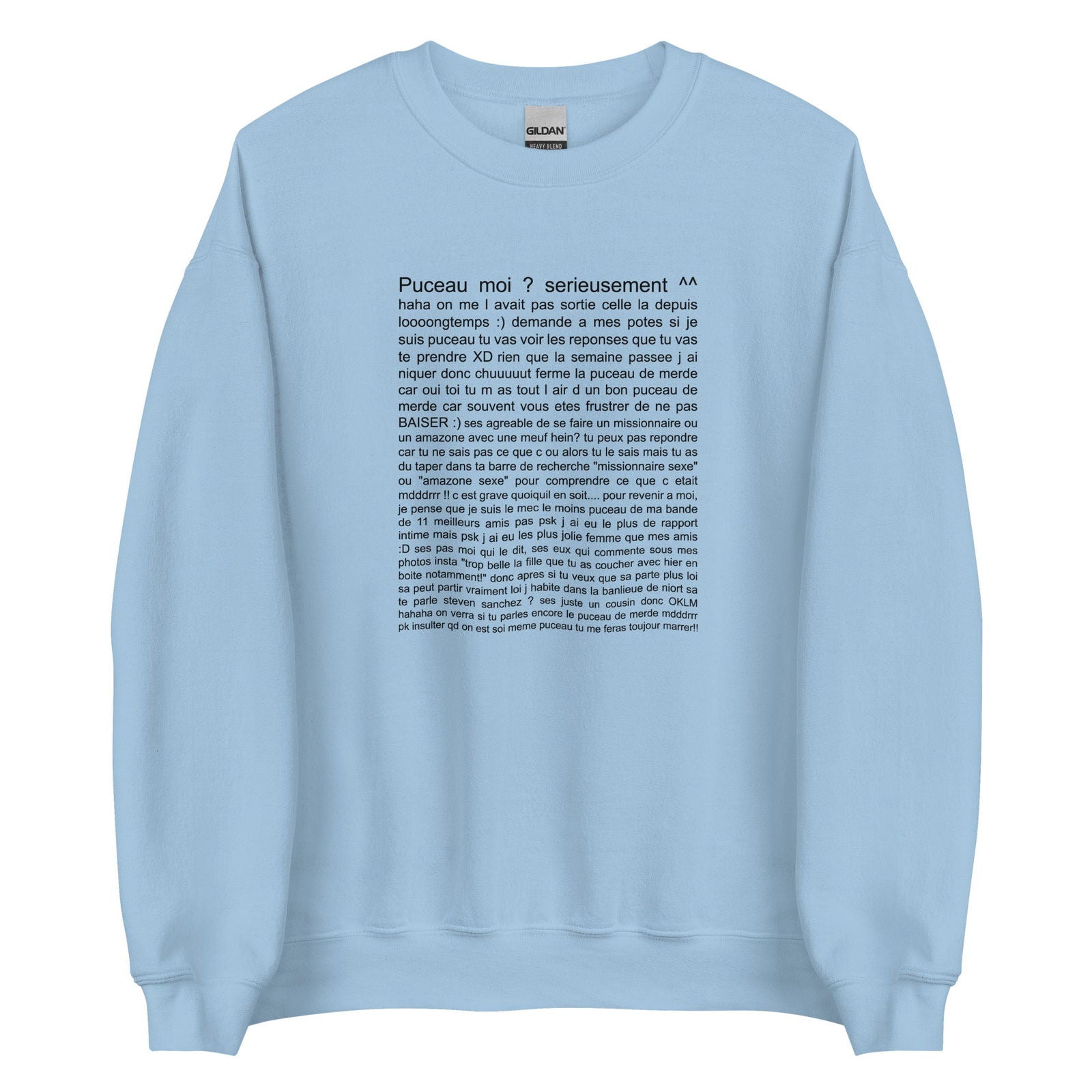 Sweat unisexe col rond Puceau moi on me l'avait pas sorti depuis longtemps Bleu Clair - Sedurro