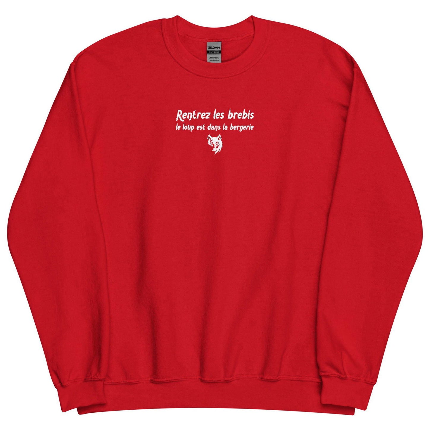 Sweat unisexe col rond Rentrez les brebis le loup est dans la bergerie - Sedurro