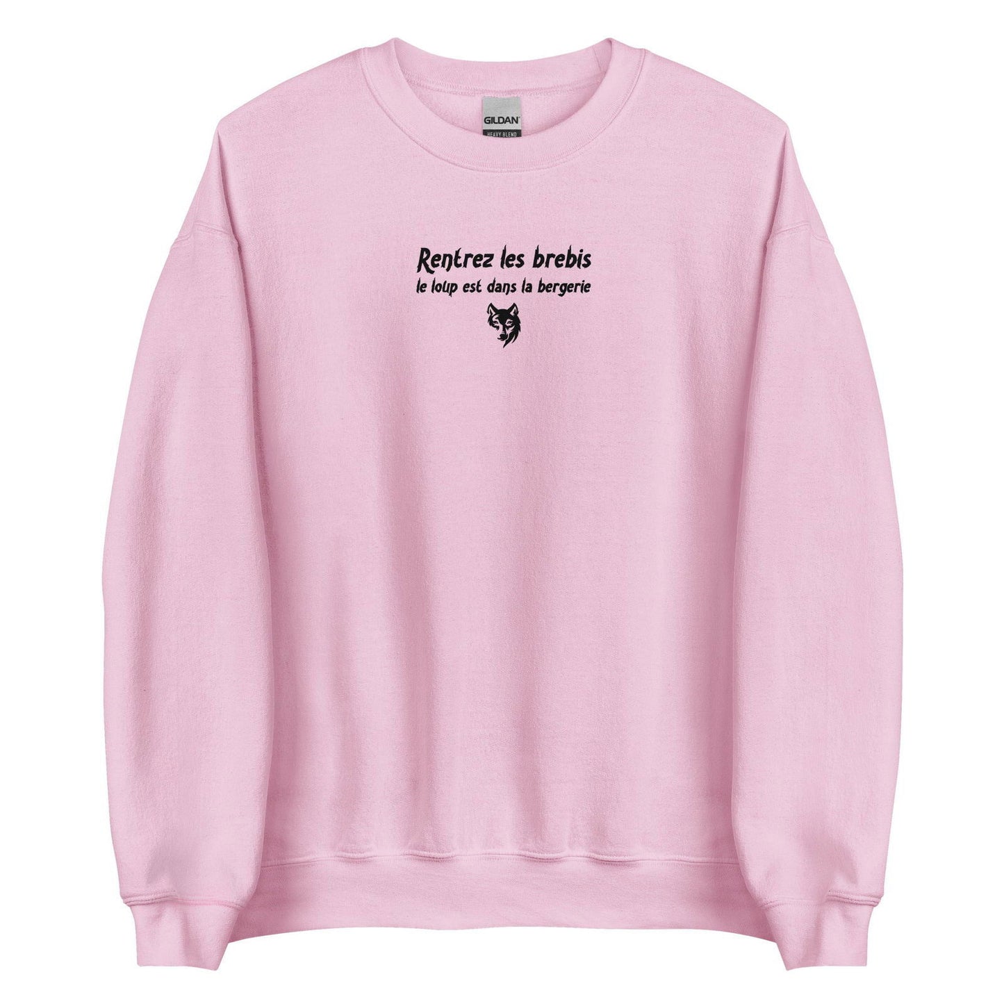 Sweat unisexe col rond Rentrez les brebis le loup est dans la bergerie - Sedurro