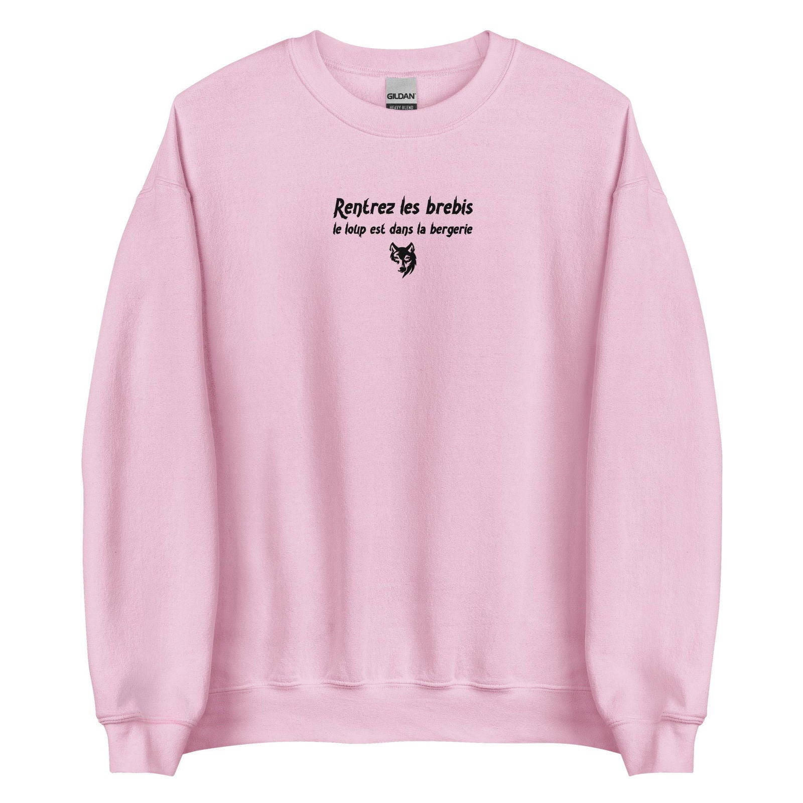 Sweat unisexe col rond Rentrez les brebis le loup est dans la bergerie - Sedurro