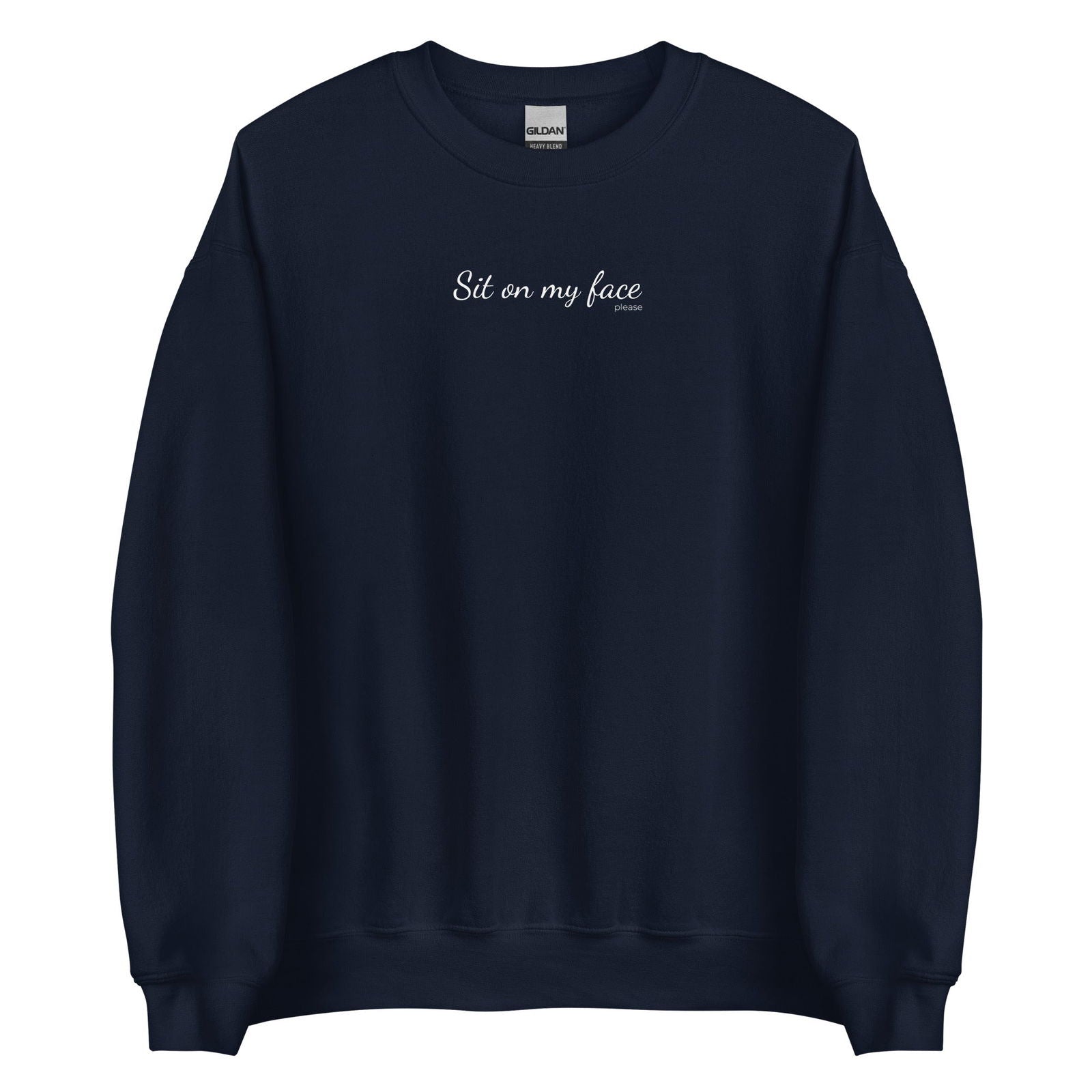 Sweat unisexe col rond Sit on my face please Bleu Marine - Sedurro