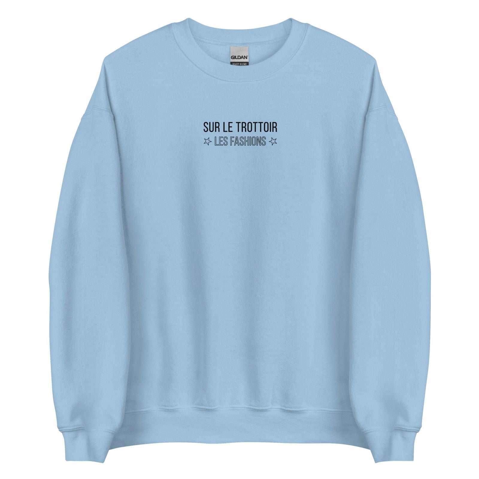 Sweat unisexe col rond Sur le trottoir les fashions Bleu Clair - Sedurro
