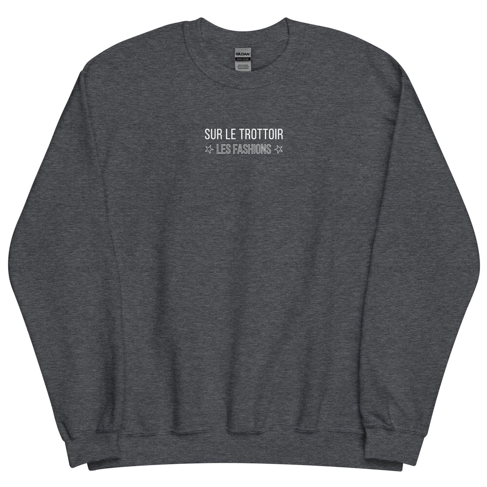 Sweat unisexe col rond Sur le trottoir les fashions - Sedurro