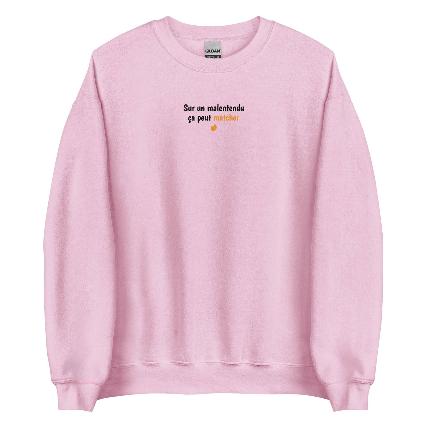 Sweat unisexe col rond Sur un malentendu ça peut matcher Rose Clair - Sedurro