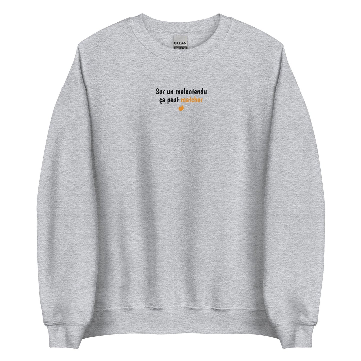 Sweat unisexe col rond Sur un malentendu ça peut matcher Gris Sport - Sedurro