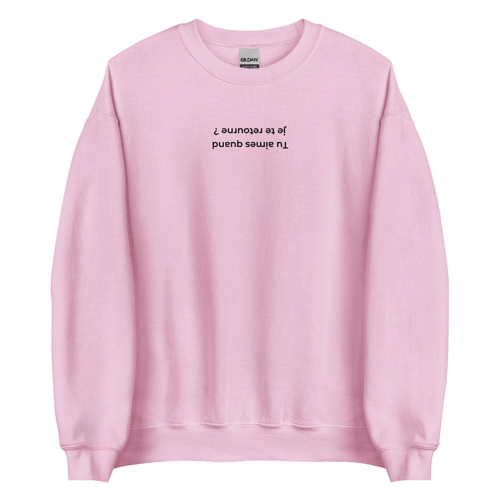Sweat unisexe col rond Tu aimes quand je te retourne Rose Clair - Sedurro