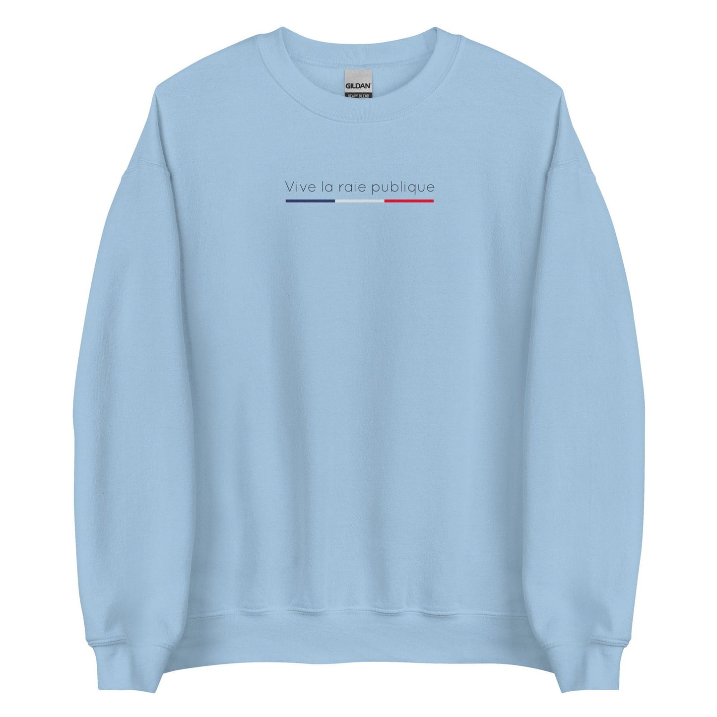 Sweat unisexe col rond Vive la raie publique Bleu Clair - Sedurro
