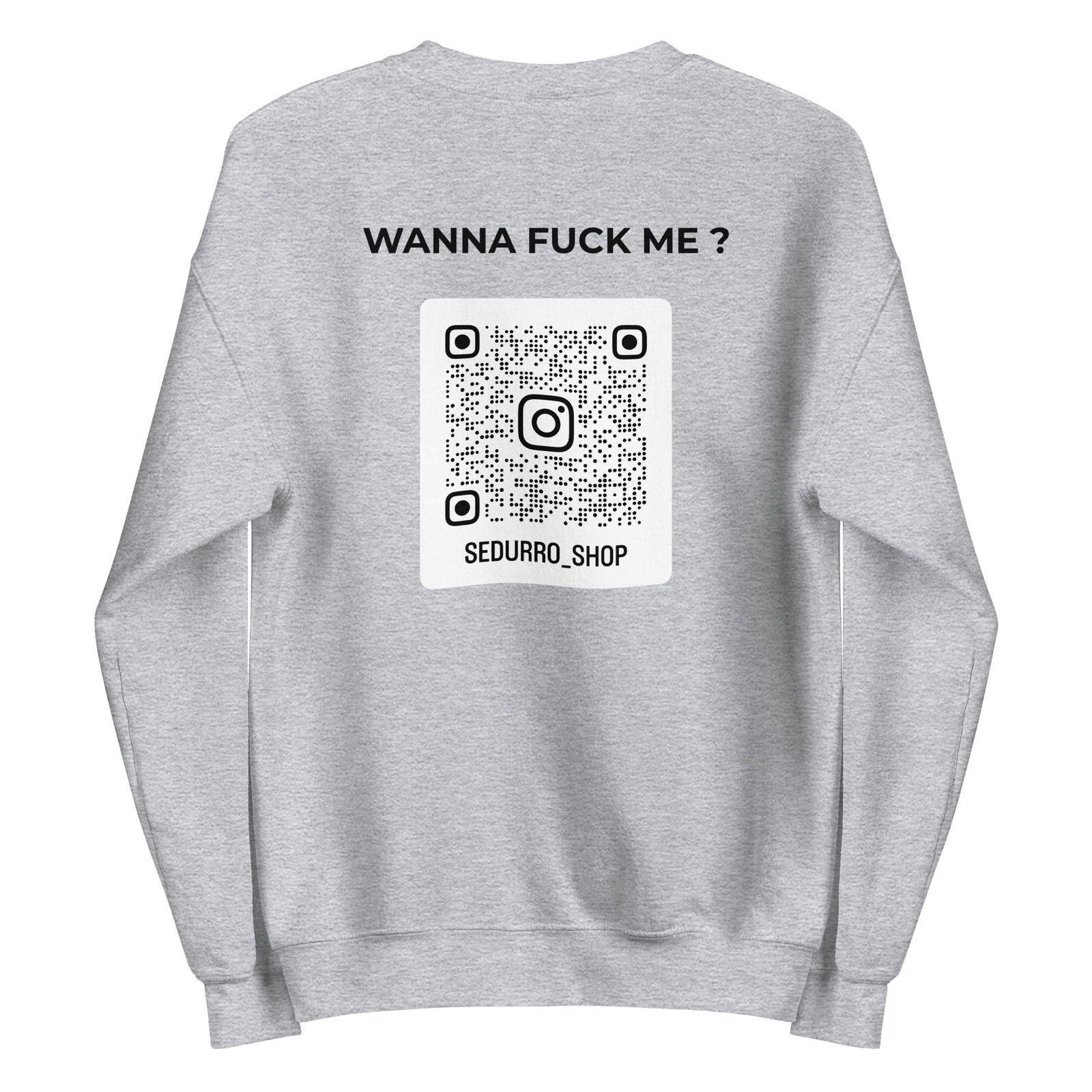 Sweat unisexe col rond personnalisable QR code Instagram dos - Wanna fuck me - clair - Sedurro