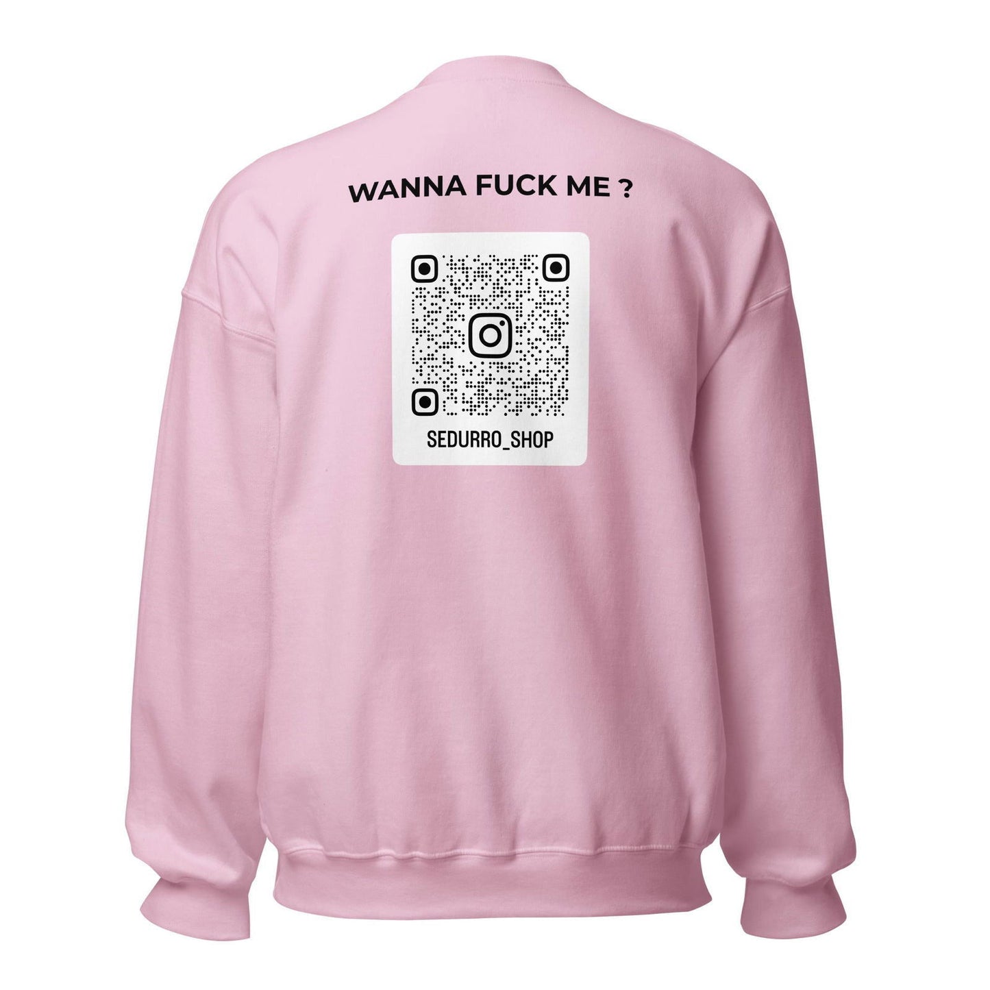 Sweat unisexe col rond personnalisable QR code Instagram dos - Wanna fuck me - clair - Sedurro