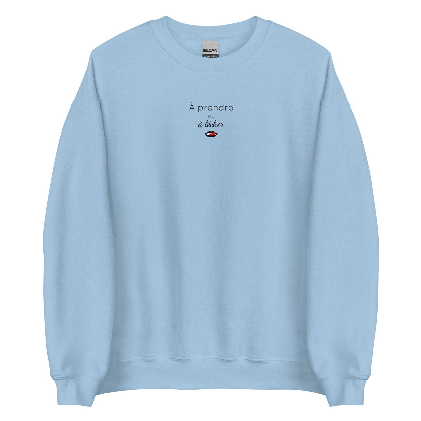 Sweat unisexe col rond À prendre ou à lécher Bleu Clair - Sedurro