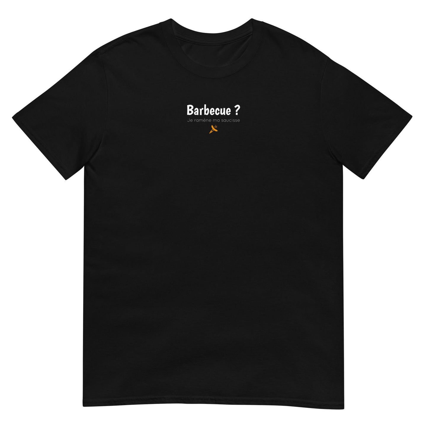 T-shirt unisexe Barbecue je ramène ma saucisse Noir - Sedurro