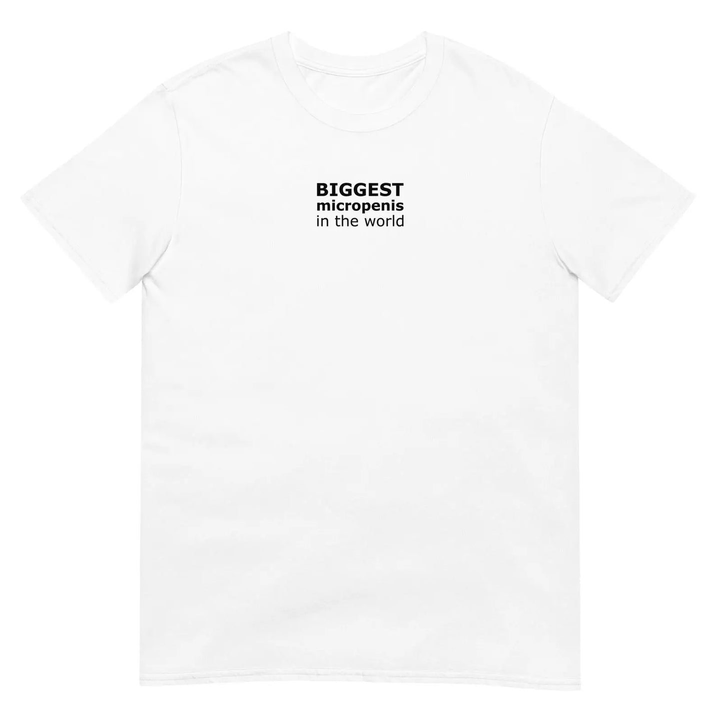 T-shirt unisexe Biggest micropenis in the world Blanc - Sedurro