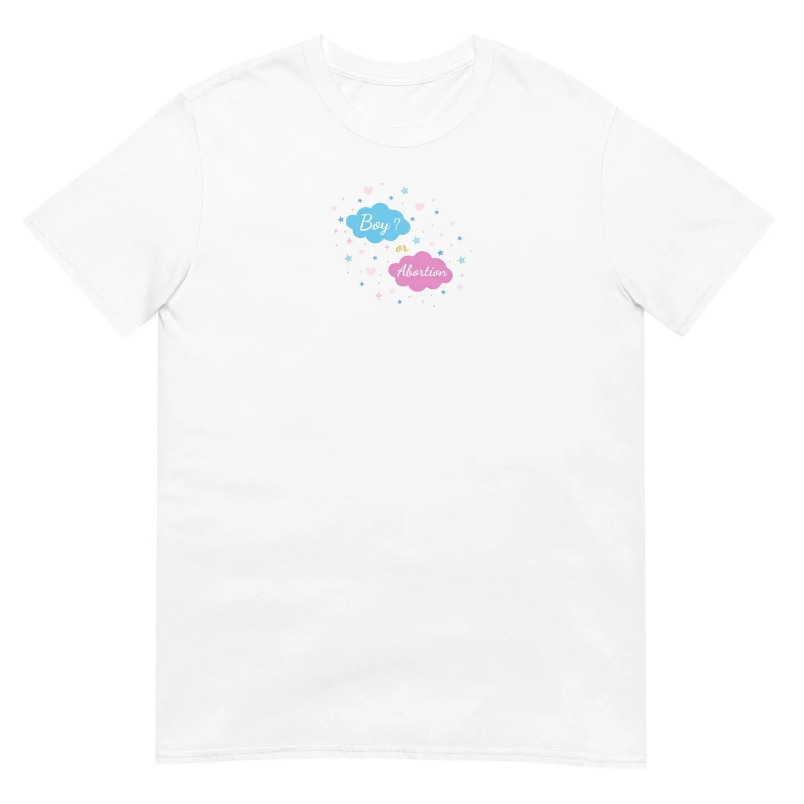 T-shirt unisexe Boy or abortion gender reveal Blanc - Sedurro