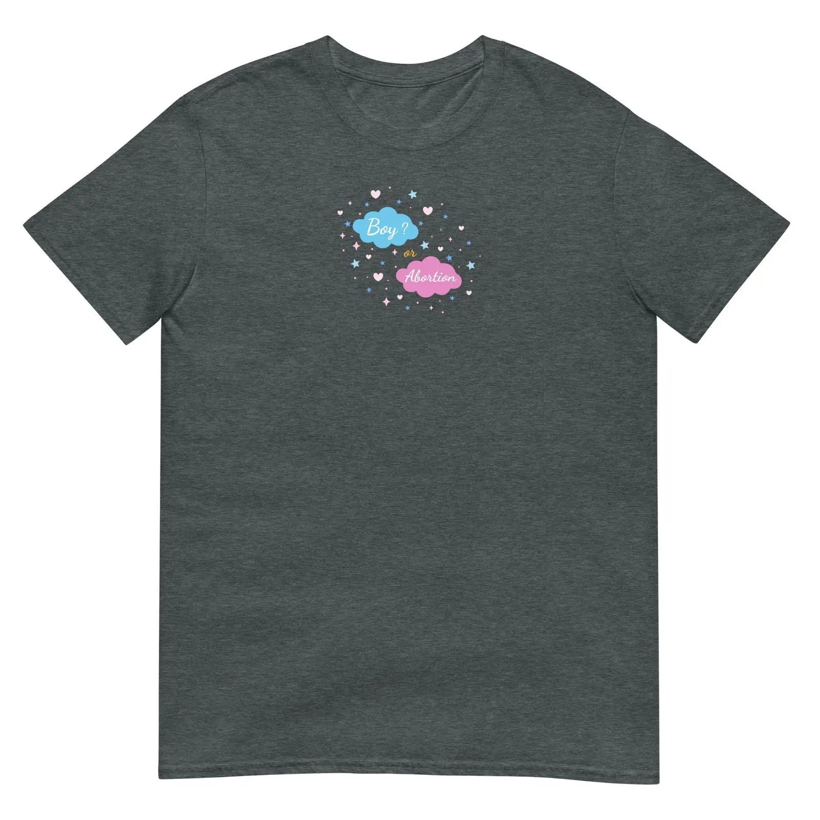 T-shirt unisexe Boy or abortion gender reveal Gris Foncé Chiné - Sedurro
