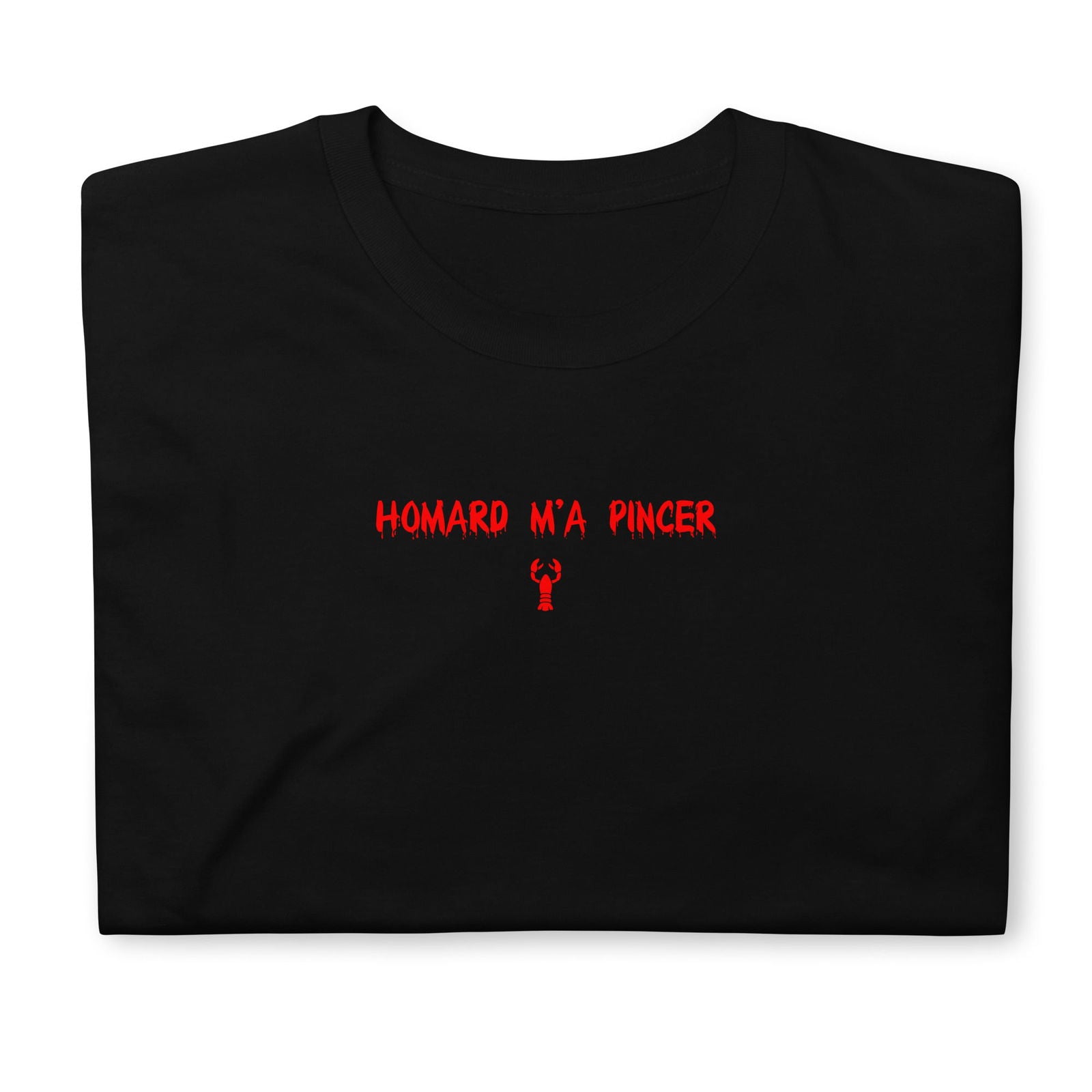 T-shirt unisexe Homard m'a pincer - Sedurro