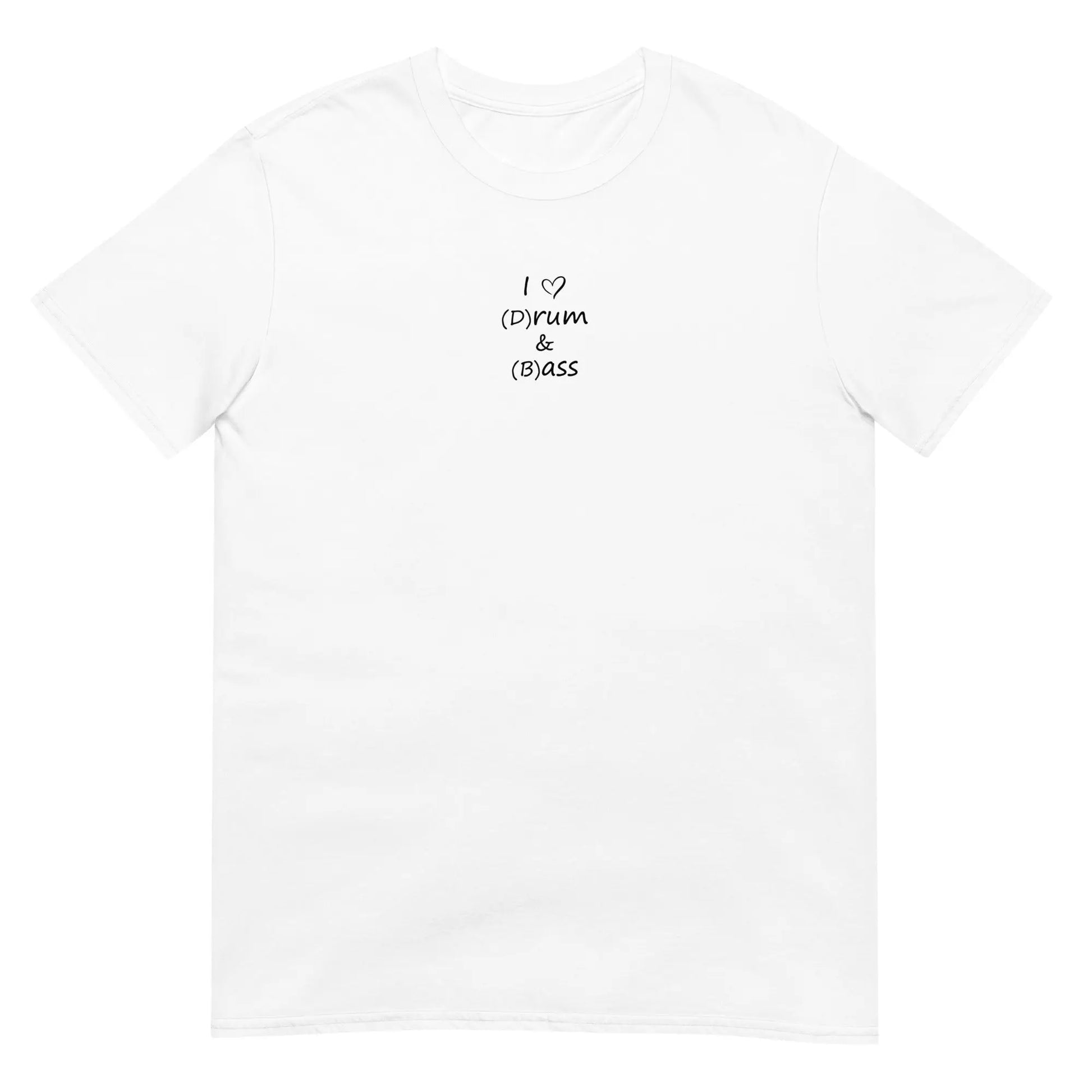 T-shirt unisexe I love (d)rum and (b)ass Blanc - Sedurro